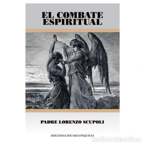 Livros: EL COMBATE ESPIRITUAL &ndash; LORENZO SCUPOLI &ndash; LM