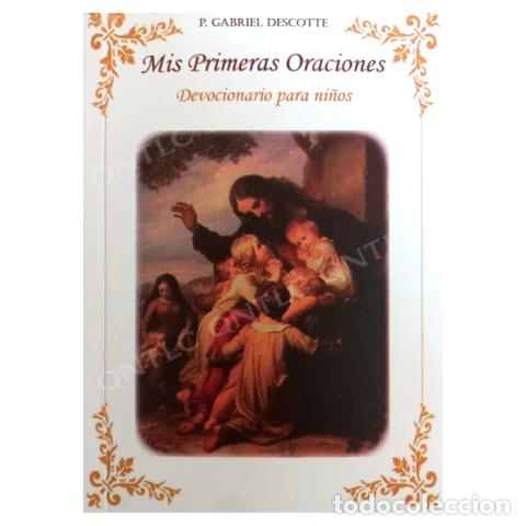 Livros: MIS PRIMERAS ORACIONES: DEVOCIONARIO PARA NI&Ntilde;OS &ndash; GABRIEL DESCOTTE &ndash; LM