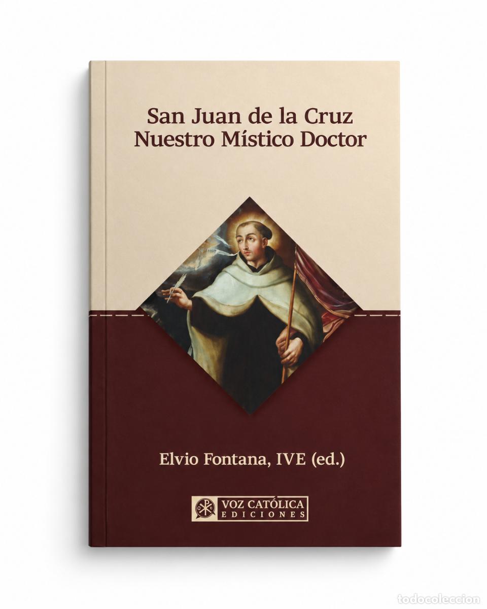 Livros: ELVIO FONTANA (ED.) &ndash; SAN JUAN DE LA CRUZ, NUESTRO M&Iacute;STICO DOCTOR &ndash; LM