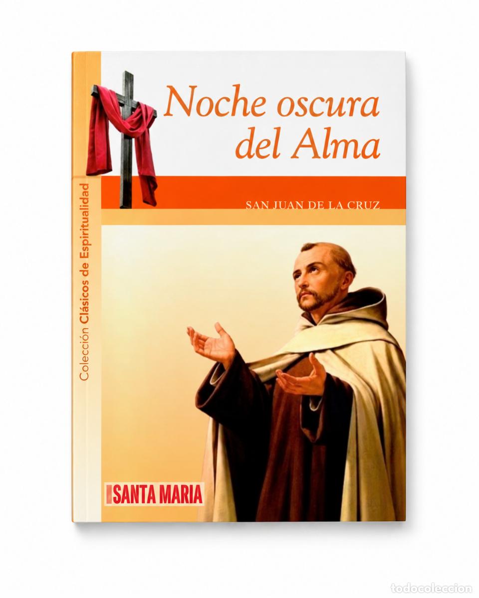Livros: SAN JUAN DE LA CRUZ &ndash; NOCHE OSCURA DEL ALMA &ndash; LM