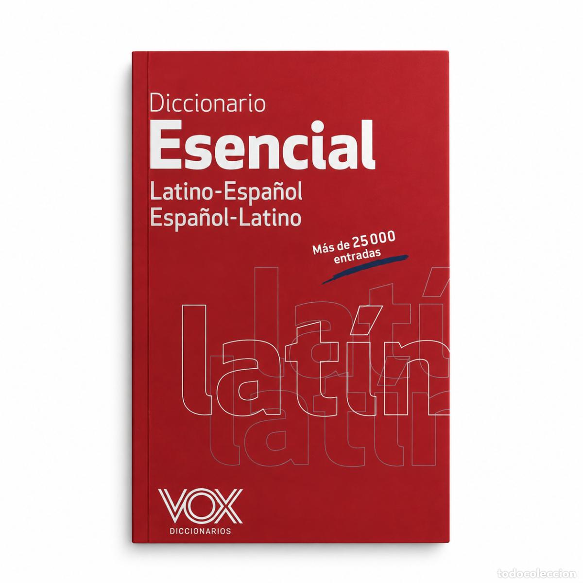 Libri: DICCIONARIO ESENCIAL LATINO-ESPA&Ntilde;OL / ESPA&Ntilde;OL-LATINO &ndash; VOX &ndash; LM
