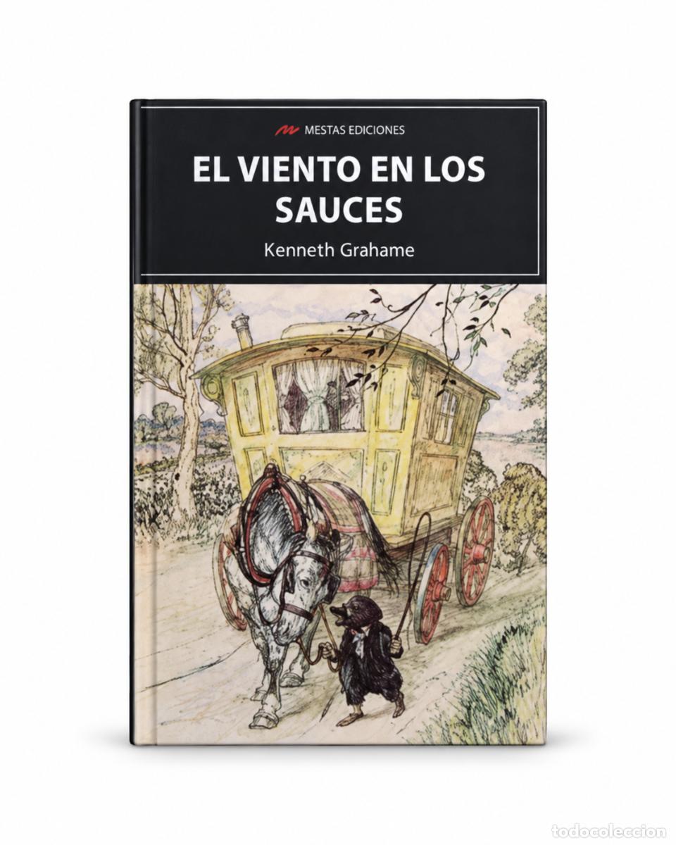 Libros: KENNETH GRAHAME &ndash; EL VIENTO EN LOS SAUCES &ndash; MESTAS EDICIONES &ndash; LM
