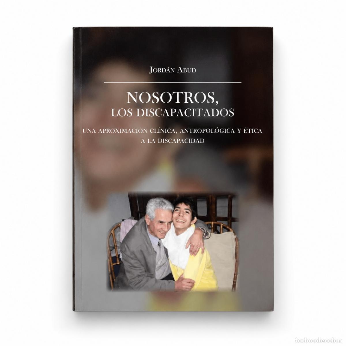Livros: JORD&Aacute;N ABUD &ndash; NOSOTROS, LOS DISCAPACITADOS &ndash; KATEJON &ndash; LM