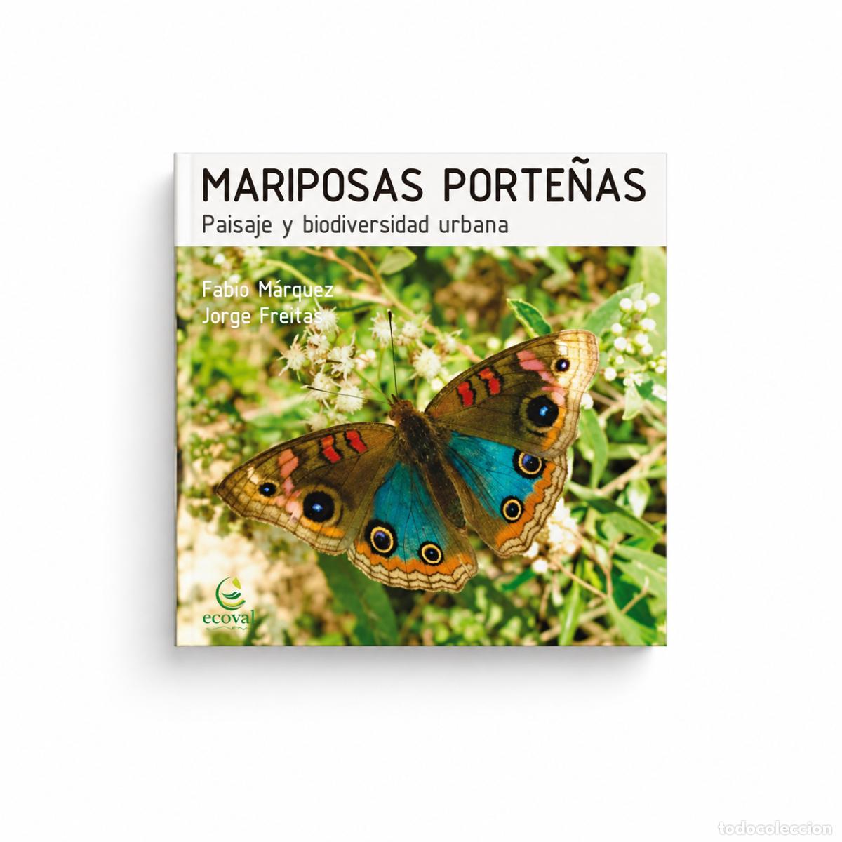 Libri: MARIPOSAS PORTE&Ntilde;AS &mdash; FABIO M&Aacute;RQUEZ Y JORGE FREITAS LM