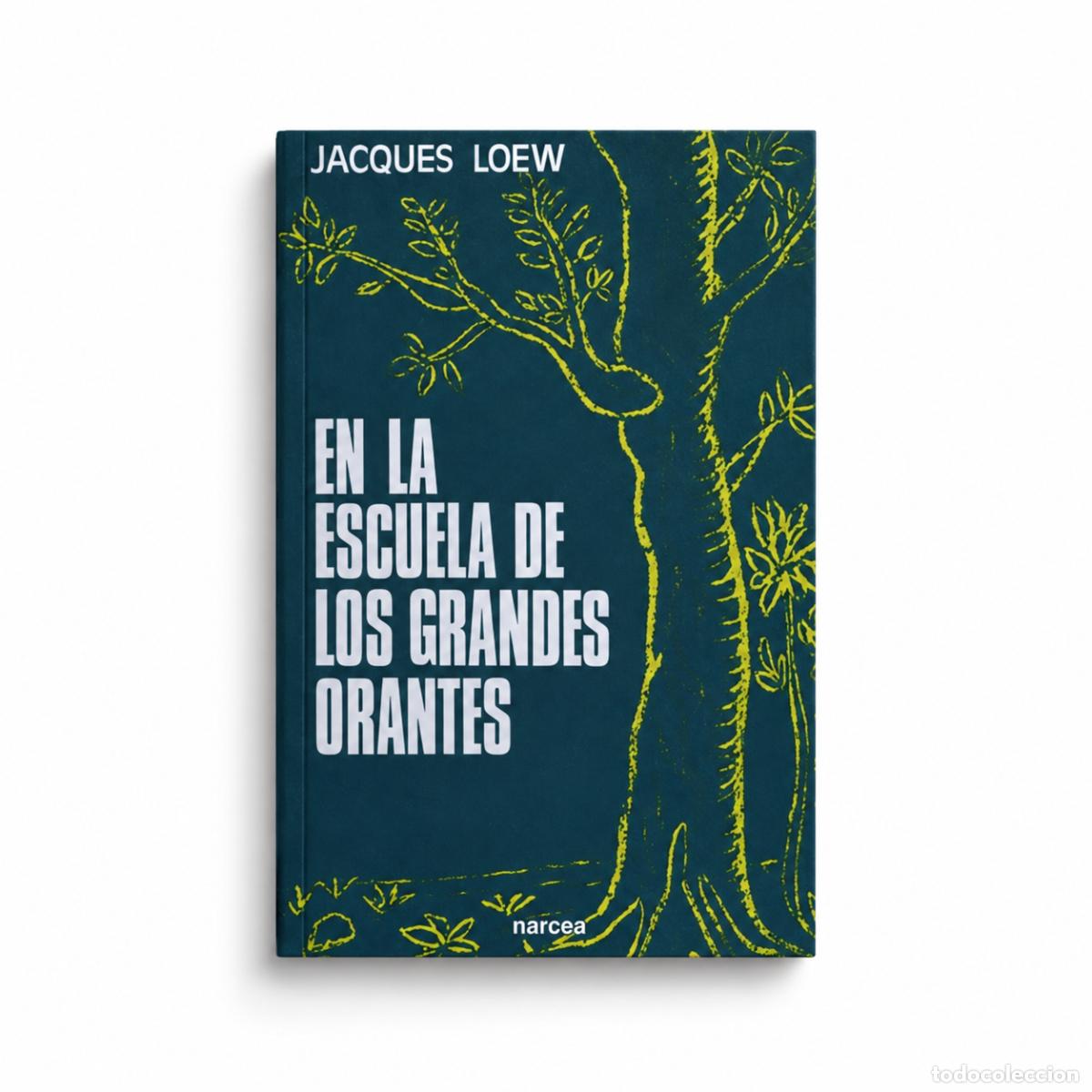Libri: Jacques Loew &mdash; En la escuela de los grandes orantes &mdash; Narcea LM