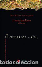 Libros: Cartas Familiares - de Santander, Fray Miguel