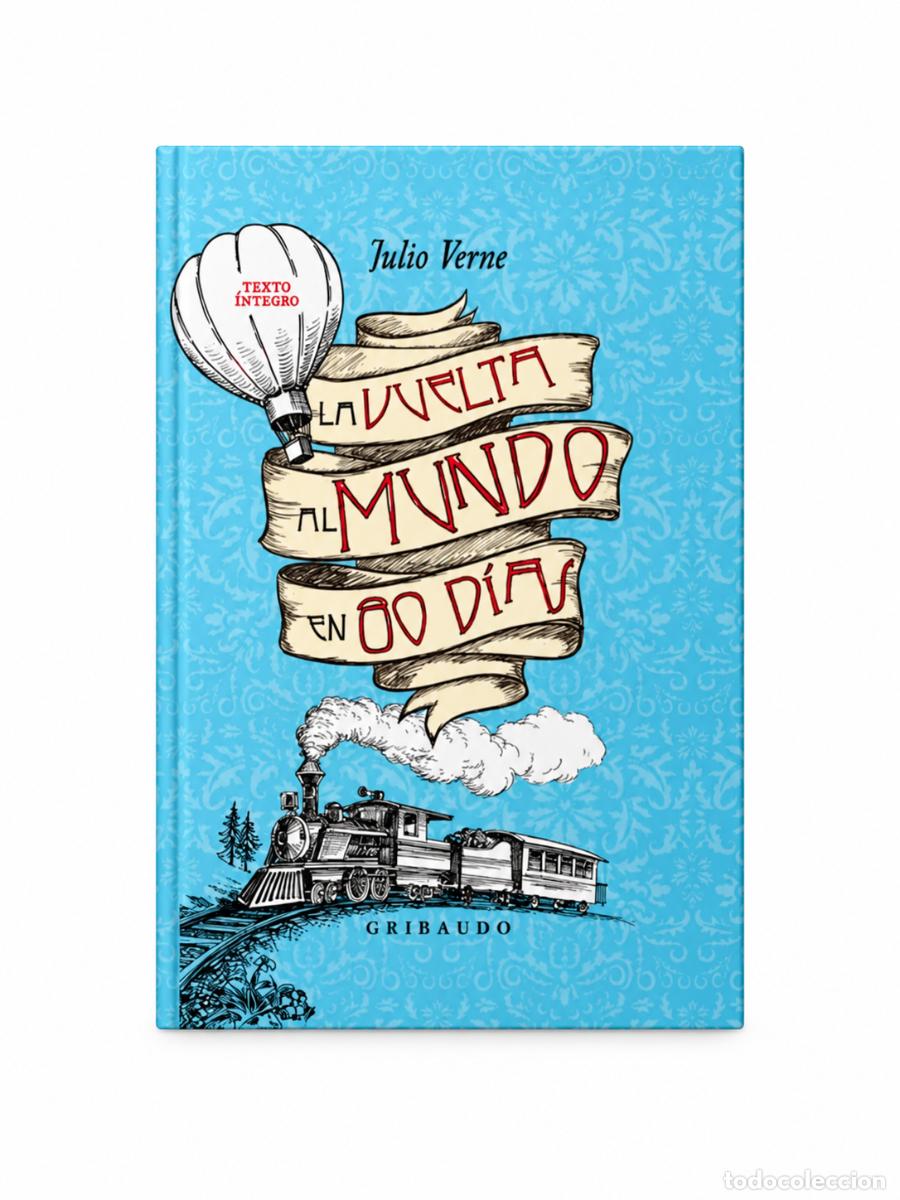Libros: Julio Verne &mdash; La vuelta al mundo en 80 d&iacute;as &mdash; Gribaudo &mdash; 2021 &mdash; LM