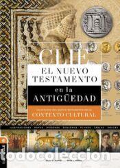 Libros: NUEVO TESTAMENTO EN LA ANTIG&Uuml;EDAD, EL: Un estudio del N.T. en su contexto cultural - BURGE,GARY M