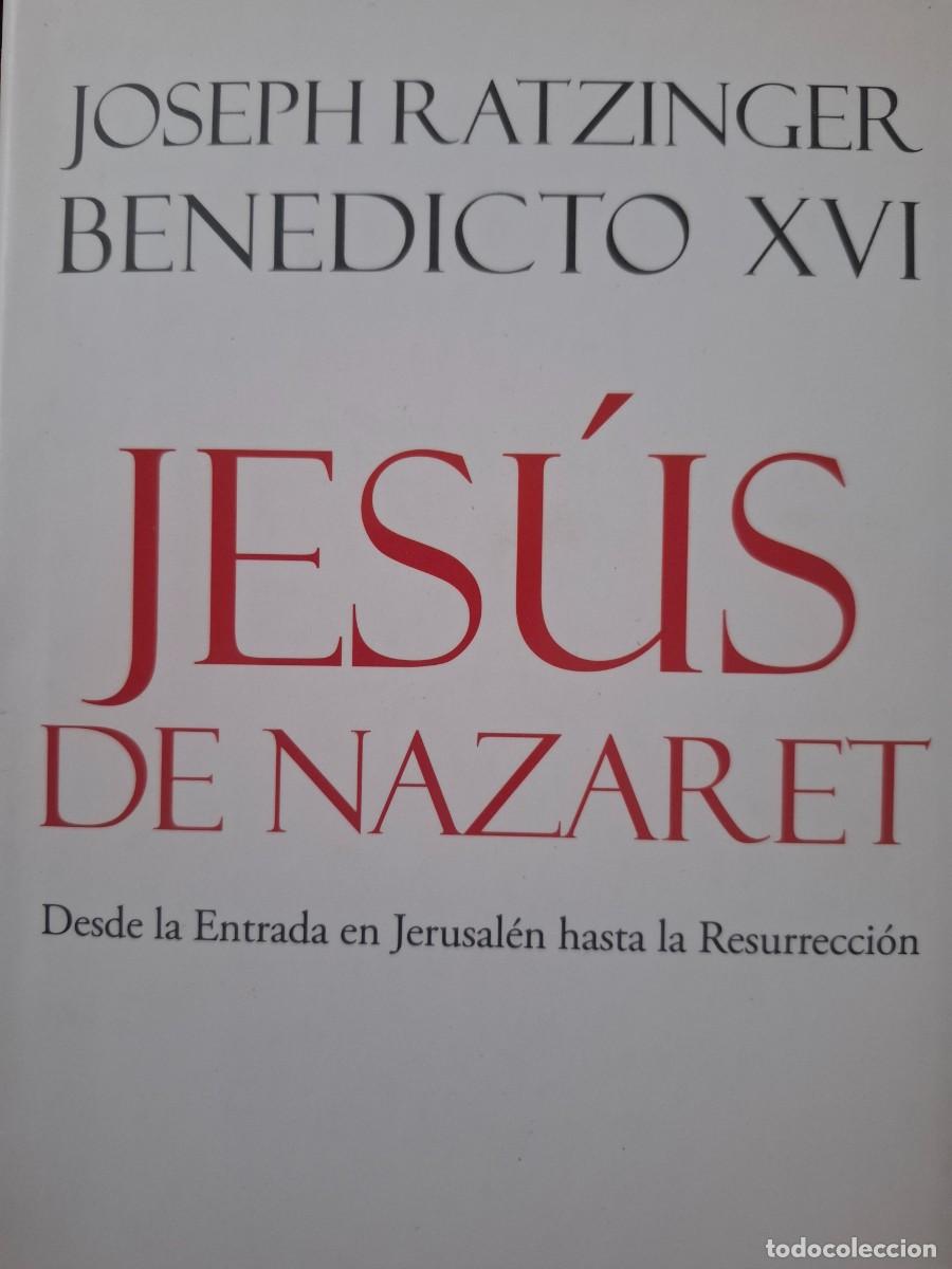 Libros: Jes&uacute;s de Nazaret Joseph Ratzinger Benedicto XVI