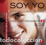 Libros: Soy yo. aprendo a ser persona - Alvear, Jos&eacute; Mar&iacute;a; N&uacute;&ntilde;ez, Rogelio