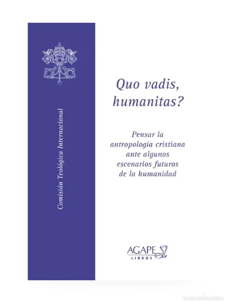 Libros: Quo vadis, humanitas? &mdash; Comisi&oacute;n Teol&oacute;gica Internacional &mdash; Antropolog&iacute;a cristiana &mdash; LM