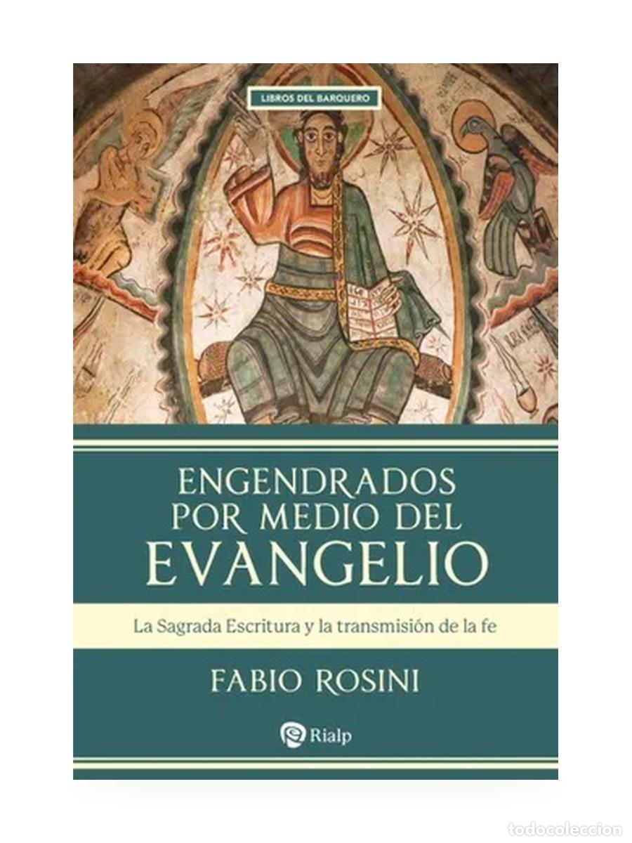Libros: Engendrados por medio del Evangelio &mdash; Fabio Rosini &mdash; Rialp &mdash; LM