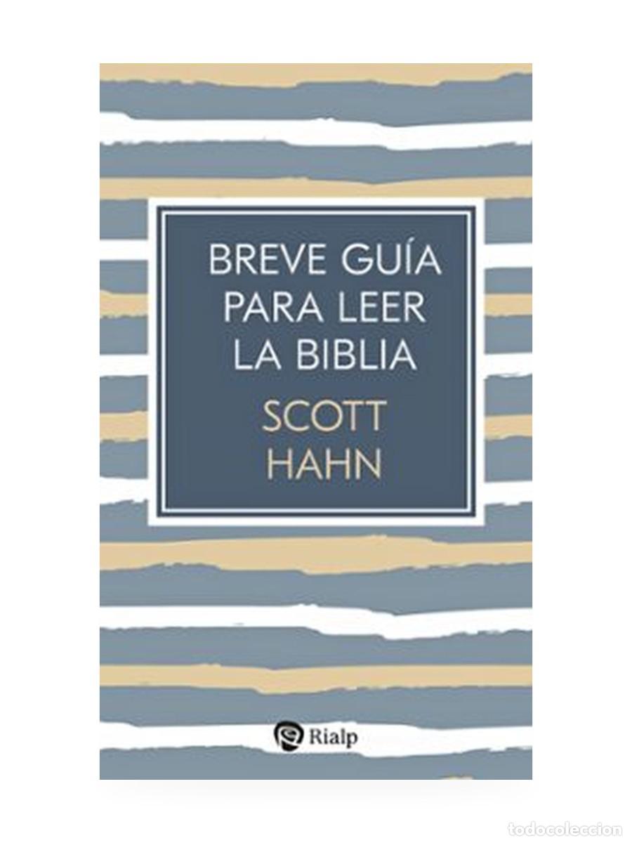 Libros: Breve gu&iacute;a para leer la Biblia &mdash; Scott Hahn &mdash; Rialp &mdash; LM