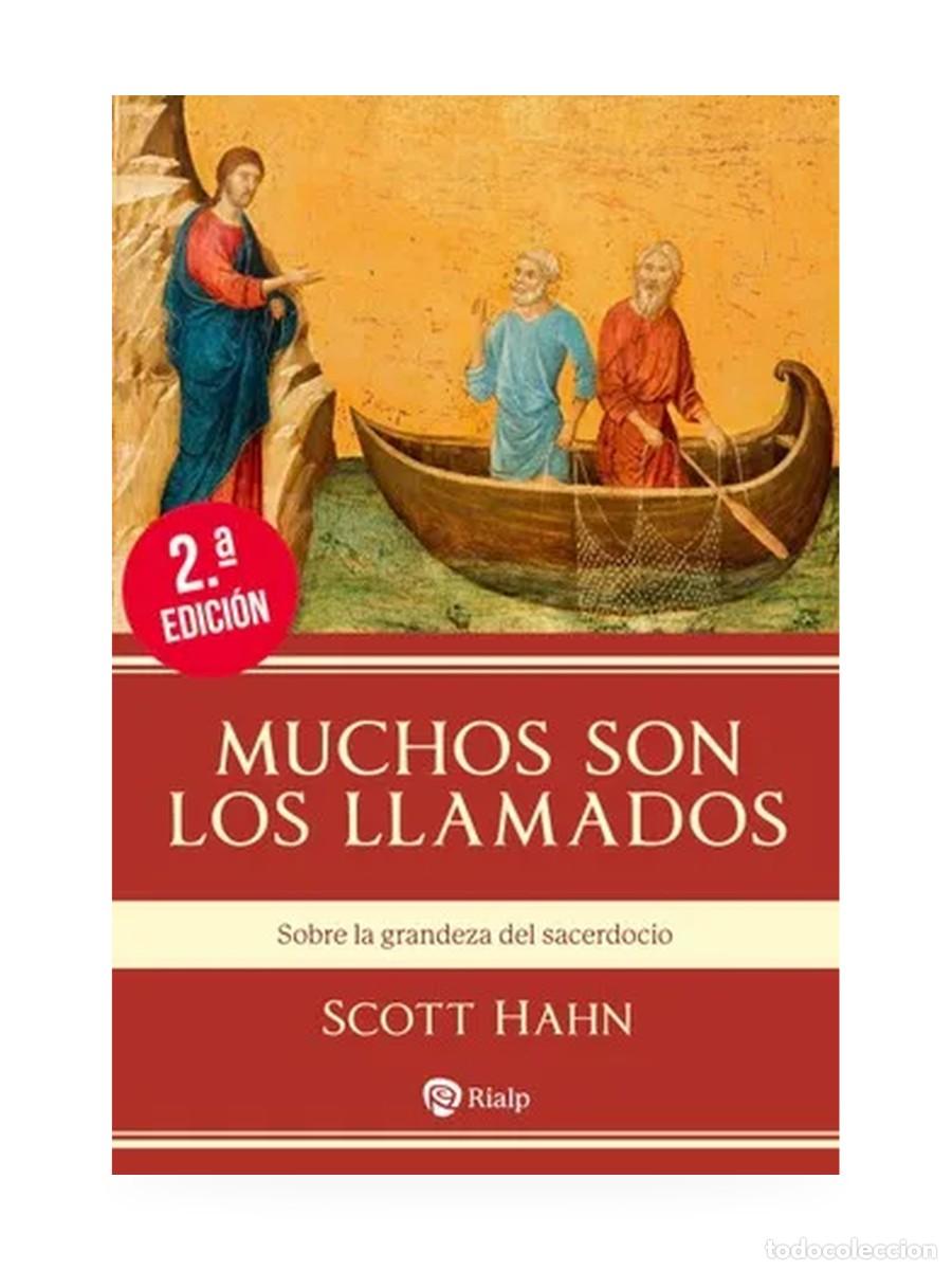 Libros: Scott Hahn &ndash; Muchos son los llamados. Sobre la grandeza del sacerdocio &ndash; Rialp &ndash; LM