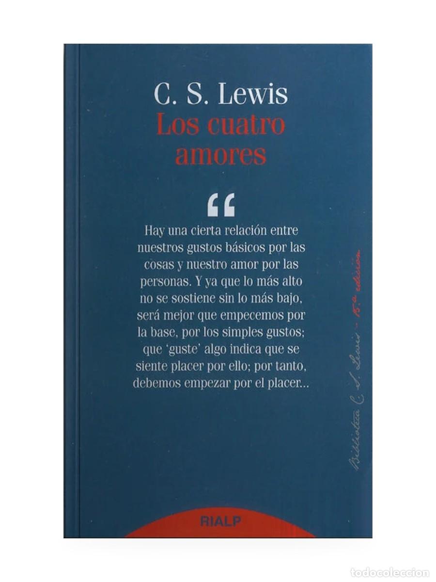 Libros: C. S. Lewis &ndash; Los cuatro amores &ndash; Rialp &ndash; LM