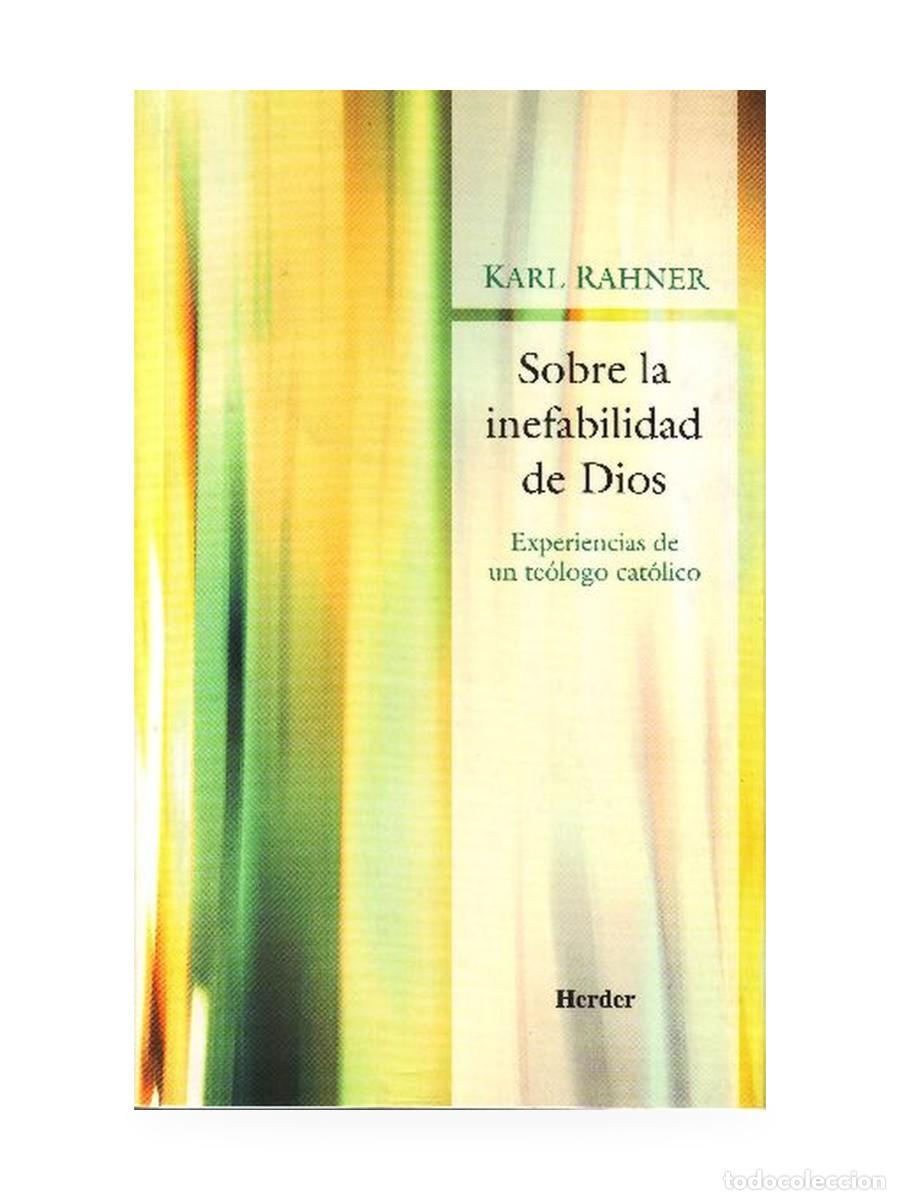 Libros: Karl Rahner &ndash; Sobre la inefabilidad de Dios. Experiencias de un te&oacute;logo cat&oacute;lico &ndash; Herder &ndash; LM