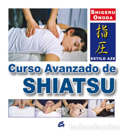 Libros: CURSO AVANZADO DE SHIATSU - Onoda, Shigeru