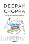 Libros: &iquest;De qu&eacute; tienes hambre? - Deepak Chopra - Foto 1