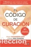 Libros: El c&oacute;digo de curaci&oacute;n - Loyd, Alexander
