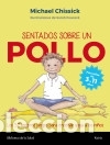 Libros: Sentados sobre un pollo - Chissick, Michael - Foto 1