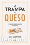 B&uuml;cher: La trampa del queso - BARNARD, NEAL D.
