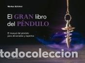 Libros: El gran libro del p&eacute;ndulo - SCHIRNER, MARKUS - Foto 1
