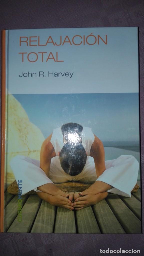 Libros: relajacion total/ john r. harvey - Foto 1