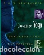 Libros: CORAZON DEL YOGA - DESIKACHAR T.K.V. - Foto 2