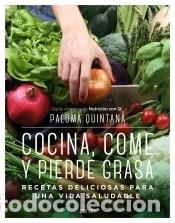 books: Cocina, come y pierde grasa - Quintana, Paloma