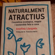 Libros: MATURALMENT ATRACTIUS. JOSEFINA LLARGUÉS. CATALÁN. Lote 312572058