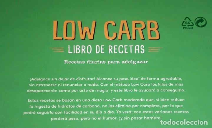 Libros: Libro &rdquo;LOW CARB Libro de Recetas&rdquo; - &iexcl;Nuevo! (Precintado) - Foto 2