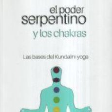 Libros: EL PODER SERPENTINO Y LOS CHAKRAS - AVALON, ARTHUR. Lote 363299595