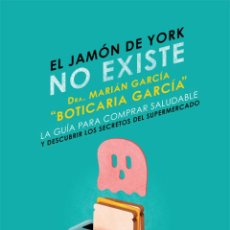 Libros: EL JAMÓN DE YORK NO EXISTE - GARCIA, MARIAN. Lote 371040716