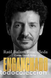 Libros: Enganchado - Balam Ruscalleda, Ra&uuml;l - Foto 1