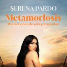 Libros: METAMORFOSIS - PARDO, SERENA. Lote 402235489