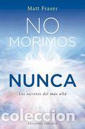 Libros: No morimos nunca - Fraser, Matt - Foto 1