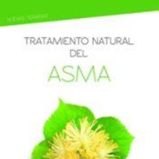 Libros: TRATAMIENTO NATURAL DEL ASMA - MASTERS DESARROLLO INTEGRAL DE LA PERSONA