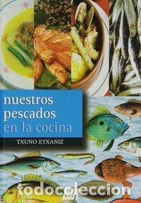 Libros: NUESTROS PESCADOS EN LA COCINA - Foto 1
