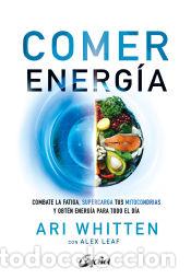 Libros: Comer energ&iacute;a - Ari Whitten - Foto 1