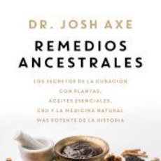 Libros: REMEDIOS ANCESTRALES - AXE, JOSH