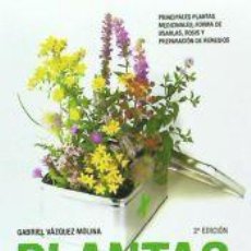 Libros: PLANTAS MEDICINALES - VAZQUEZ MOLINA, GABRIEL