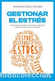 Libros: Gestionar el estr&eacute;s - Cano Vindel, Antonio - Foto 1