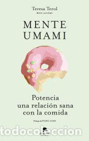 Libros: Mente umami - Terol, Teresa - Foto 1