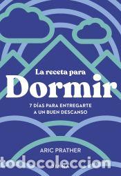 Libros: La receta para dormir - Prather, Aric - Foto 1