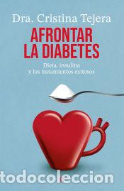 Libros: Afrontar la diabetes - Tejera, Cristina - Foto 1