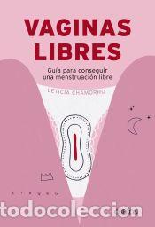 Libros: Vaginas libres - Chamorro Chueca, Leticia