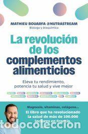 Libros: La revoluci&oacute;n de los complementos alimenticios - Bouarfa, Mathieu - Foto 1