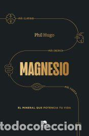 Libros: Magnesio - Hugo, Phil - Foto 1