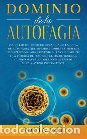 Libros: Dominio de la Autofagia - Sof&iacute;a Gil - Foto 1