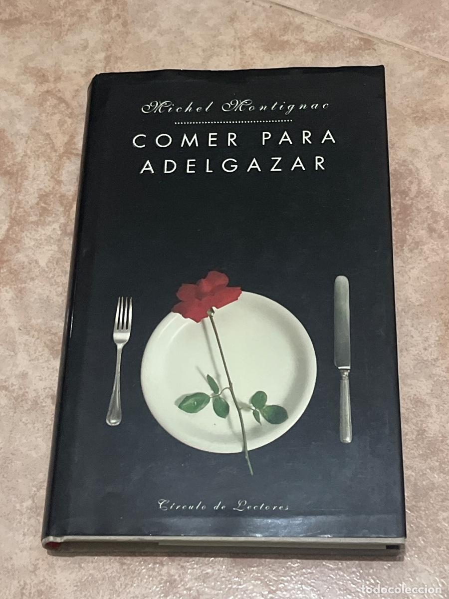 Libros: Libro Comer para adelgazar | Michel Montignac - Foto 1